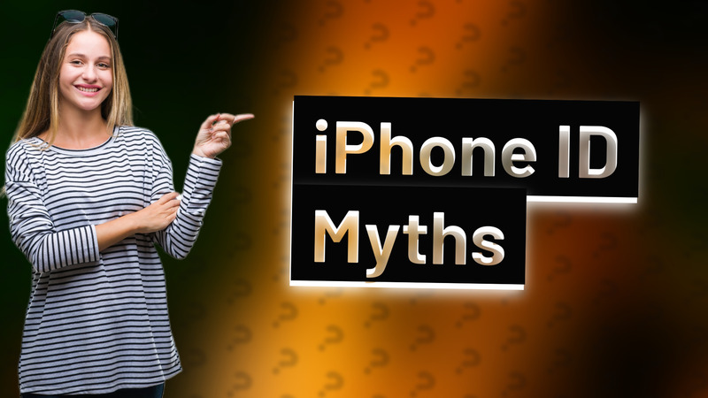 iPhone ID Myths