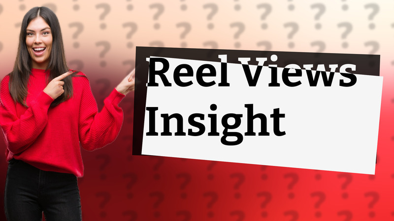 Reel Views Insight