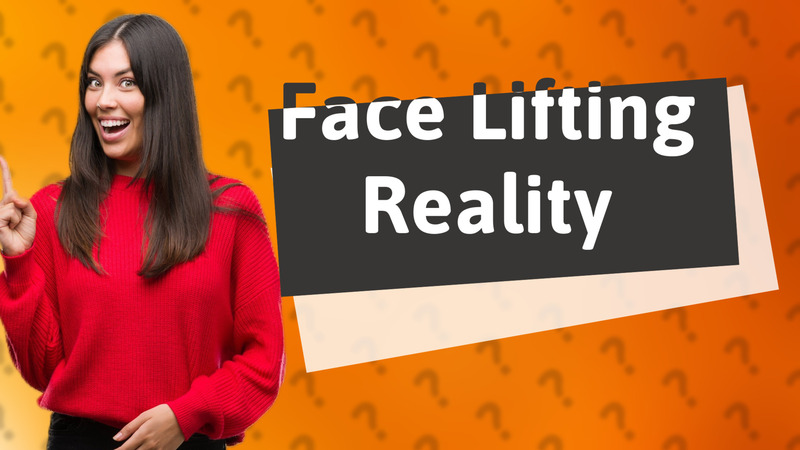 Face Lifting Reality