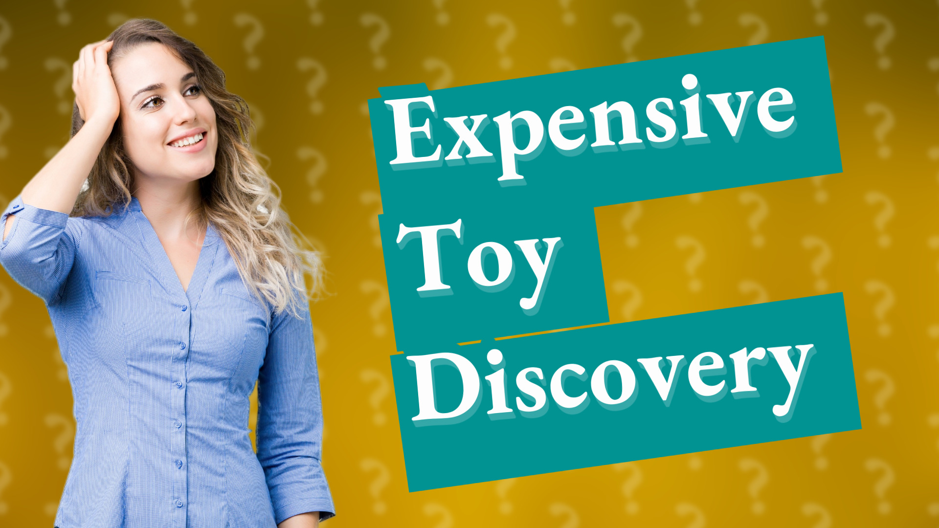 Expensive Toy Discovery