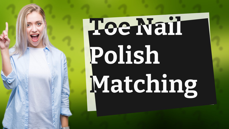 Toe Nail Polish Matching
