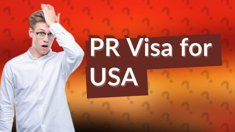 PR Visa for USA