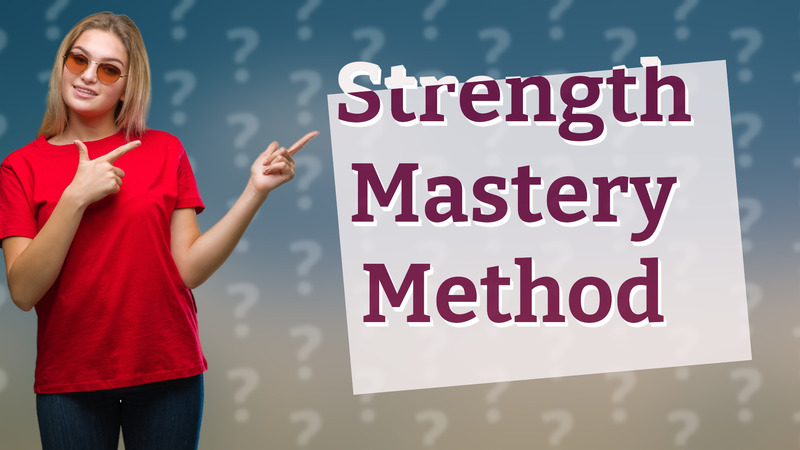 Strength Mastery Method