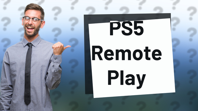 PS5 Remote Play