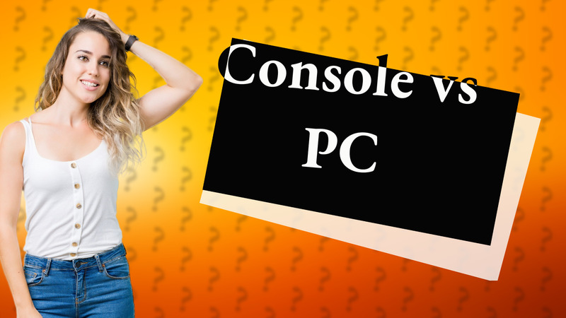Console vs PC