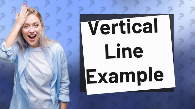 Vertical Line Example