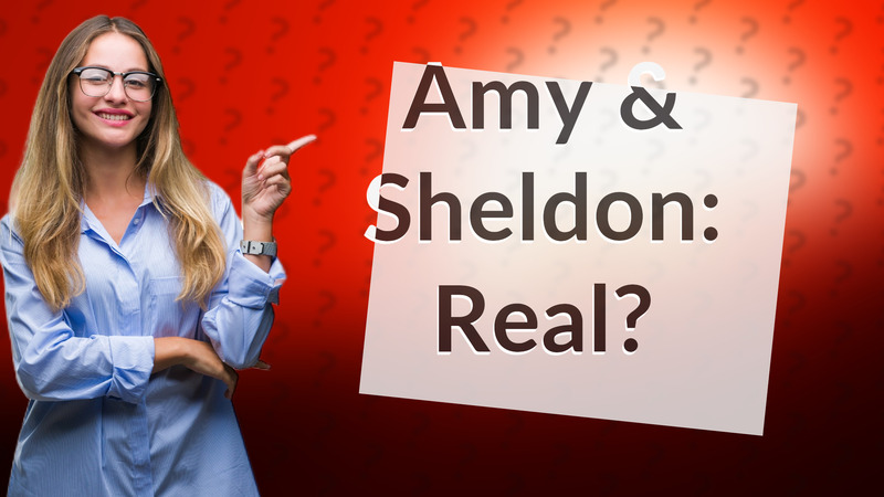 Amy & Sheldon: Real?