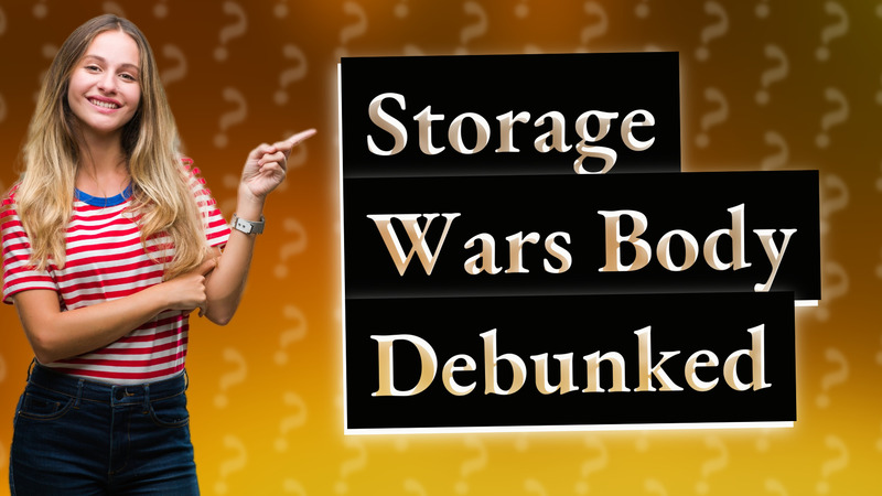 Storage Wars Body Debunked