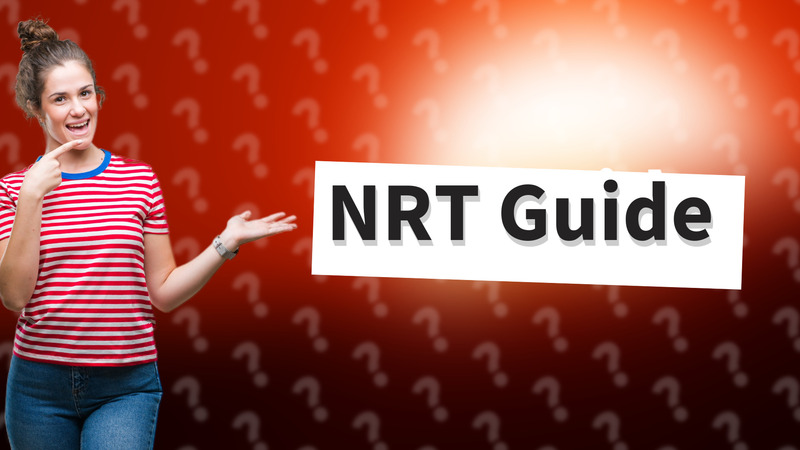 NRT Guide