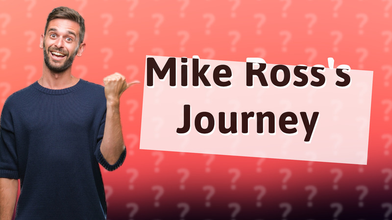 Mike Ross's Journey