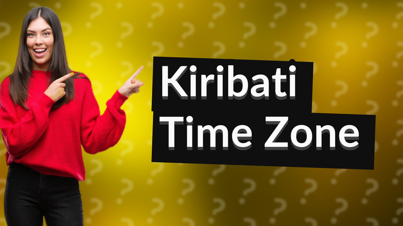 Kiribati Time Zone