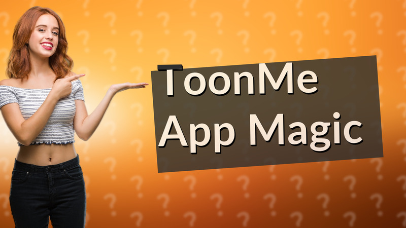 ToonMe App Magic