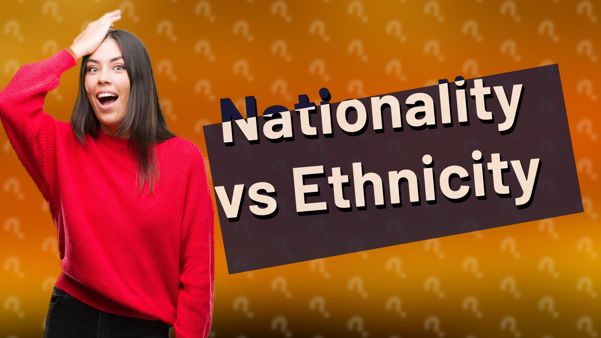 Nationality vs Ethnicity