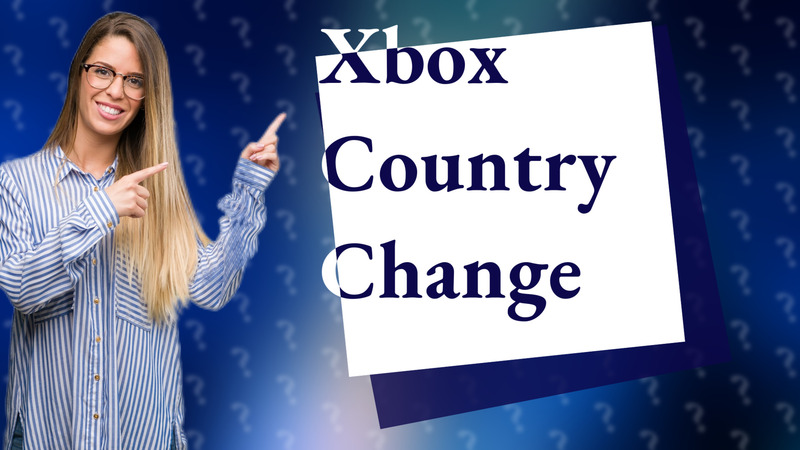 Xbox Country Change