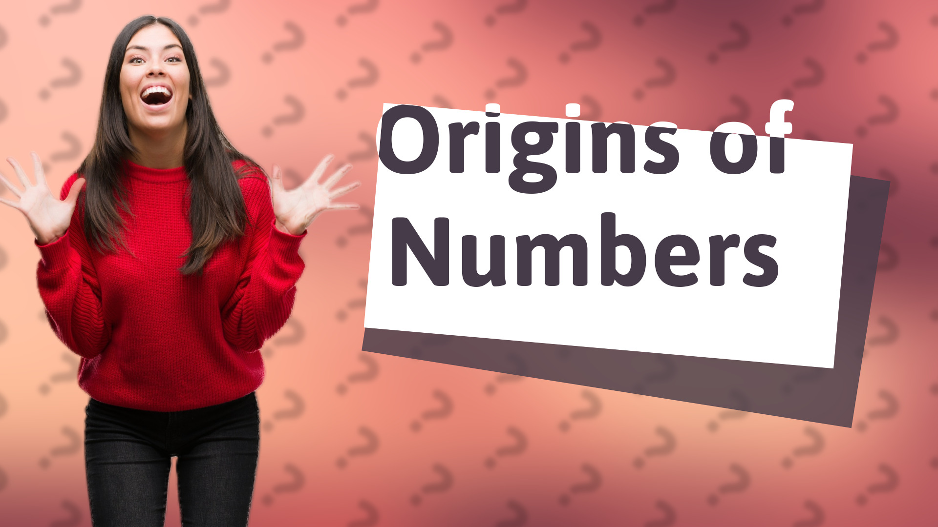 Origins of Numbers