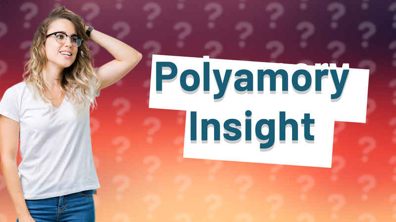 Polyamory Insight