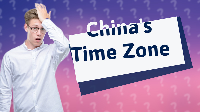 China's Time Zone