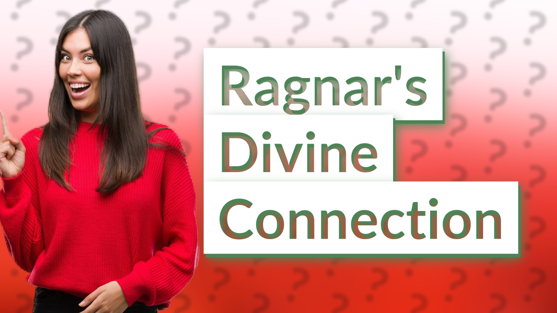 Ragnar's Divine Connection