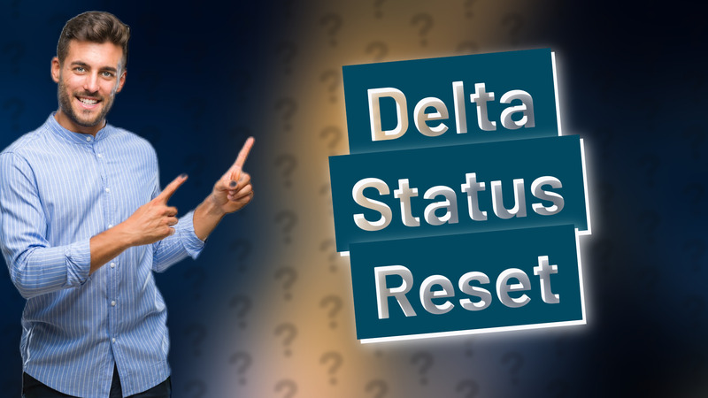 Delta Status Reset