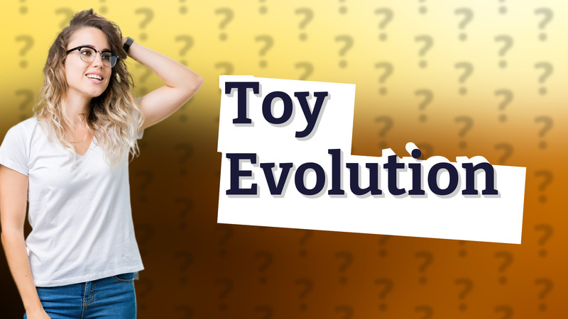Toy Evolution