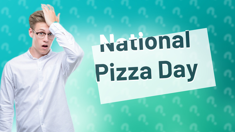 National Pizza Day