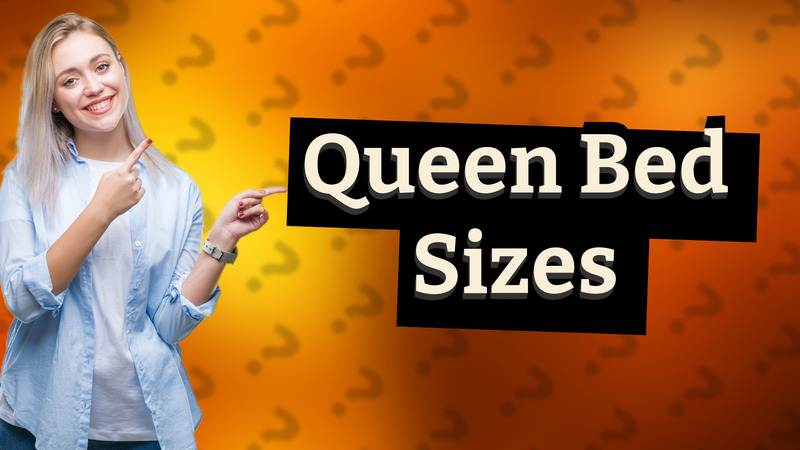 Queen Bed Sizes