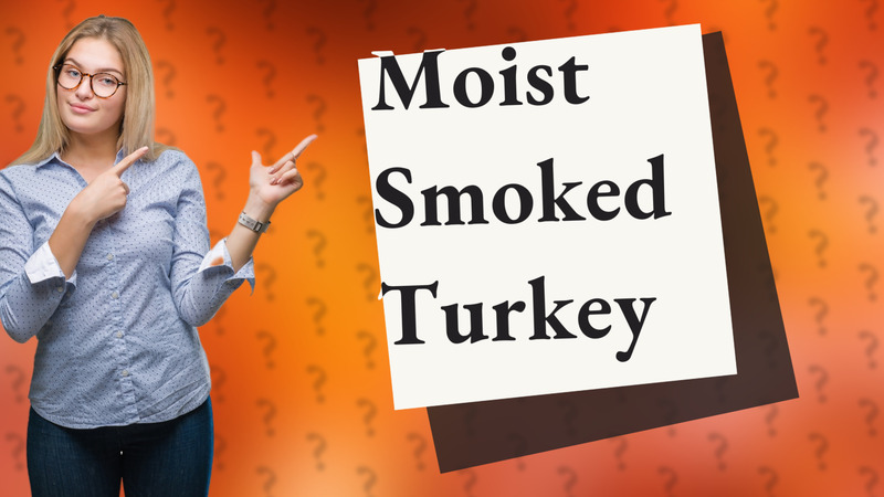 Moist Smoked Turkey