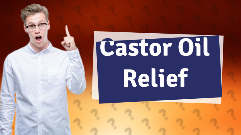 Castor Oil Relief