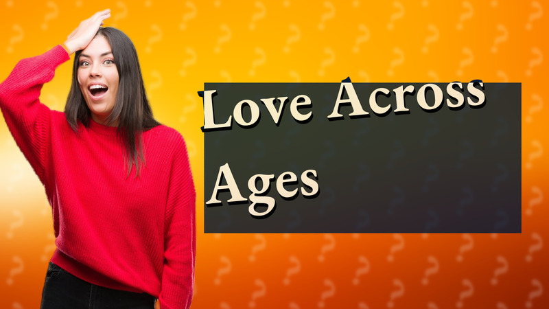Love Across Ages