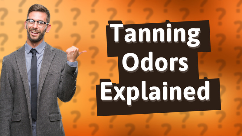 Tanning Odors Explained
