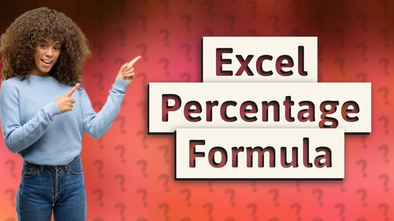Excel Percentage Formula