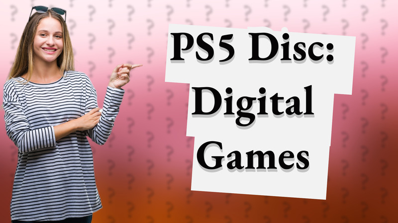 PS5 Disc: Digital Games