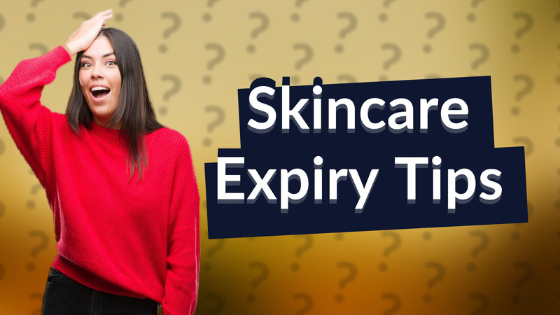 Skincare Expiry Tips