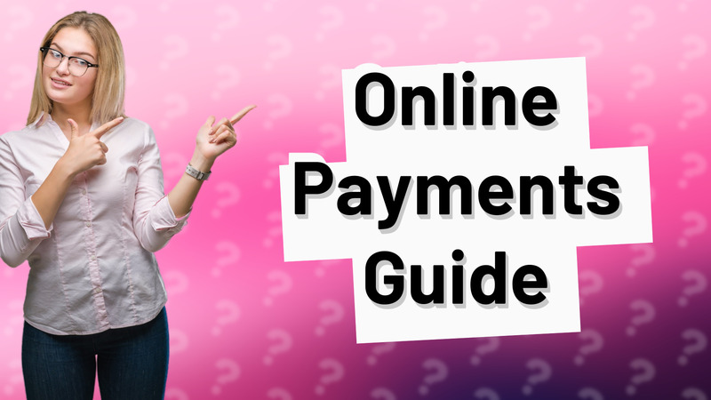 Online Payments Guide