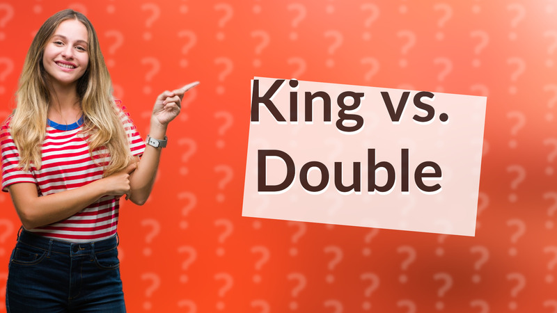 King vs. Double