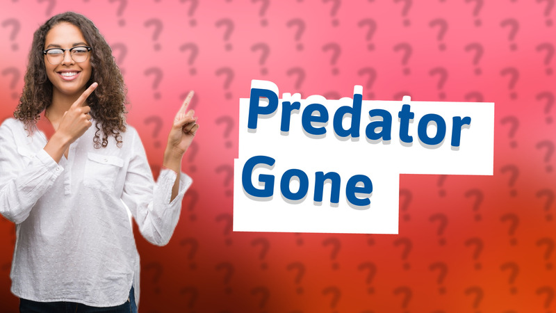 Predator Gone