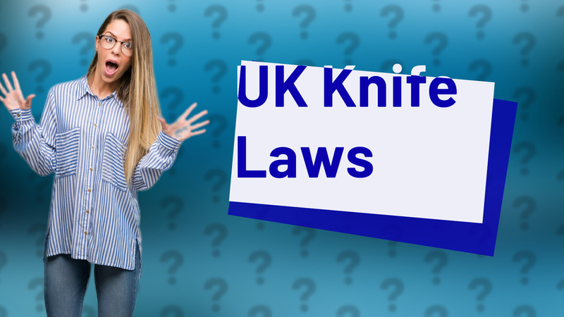 UK Knife Laws