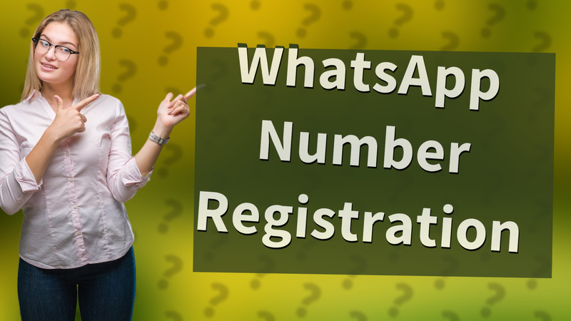 WhatsApp Number Registration