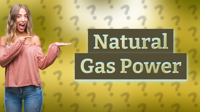Natural Gas Power