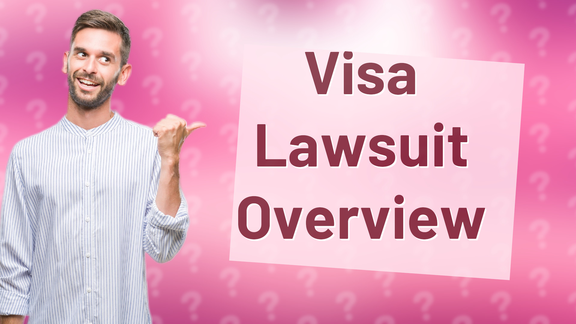 Visa Lawsuit Overview