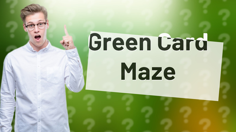 Green Card Maze