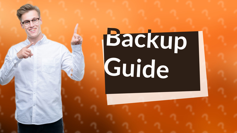 Backup Guide