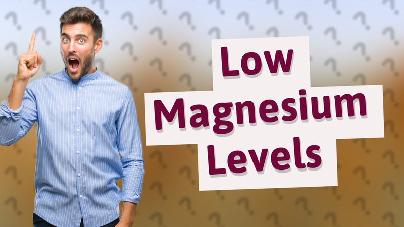 Low Magnesium Levels