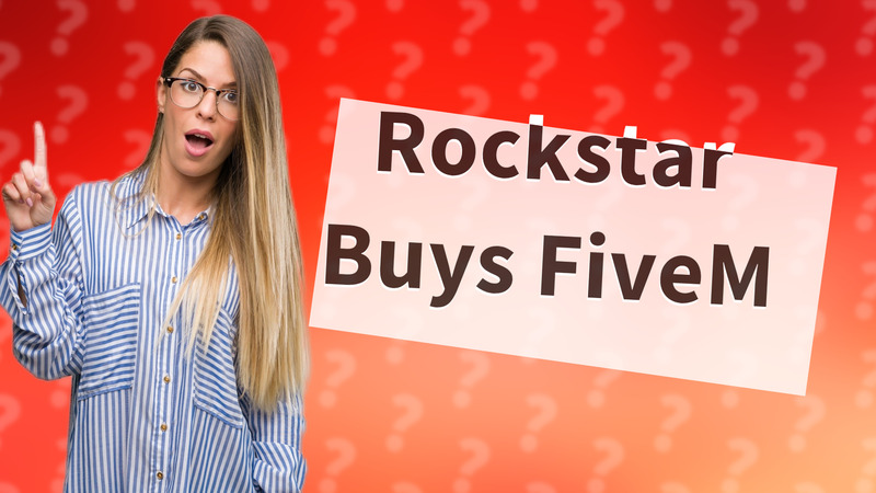 Rockstar Buys FiveM