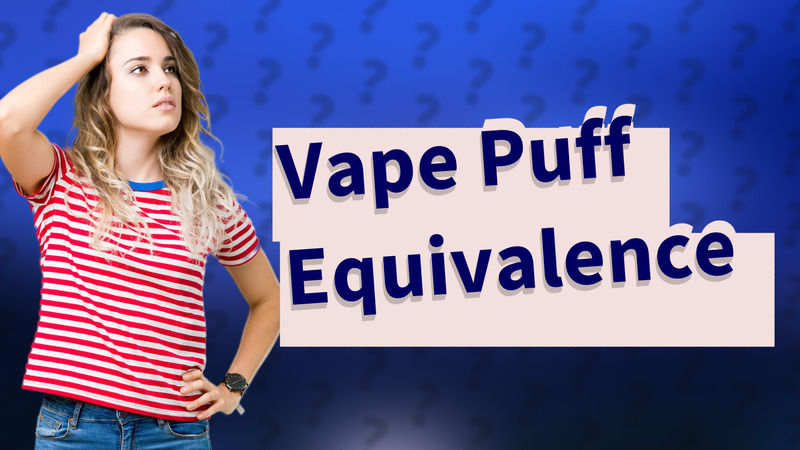 Vape Puff Equivalence