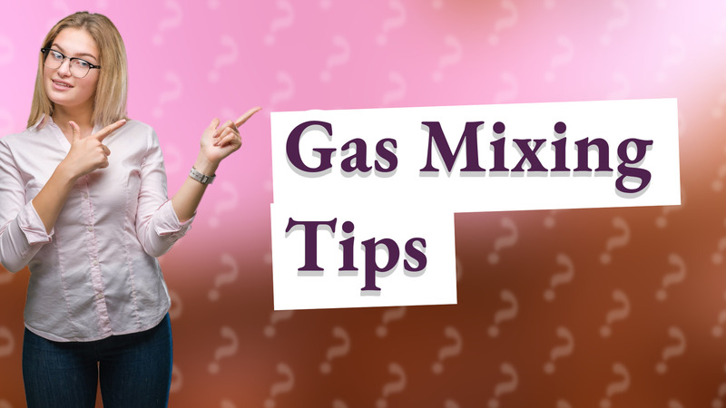 Gas Mixing Tips