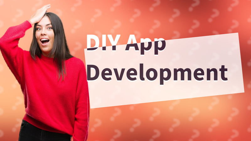 DIY App Development
