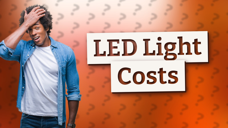 LED Light Costs