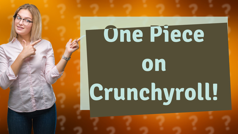 One Piece on Crunchyroll!