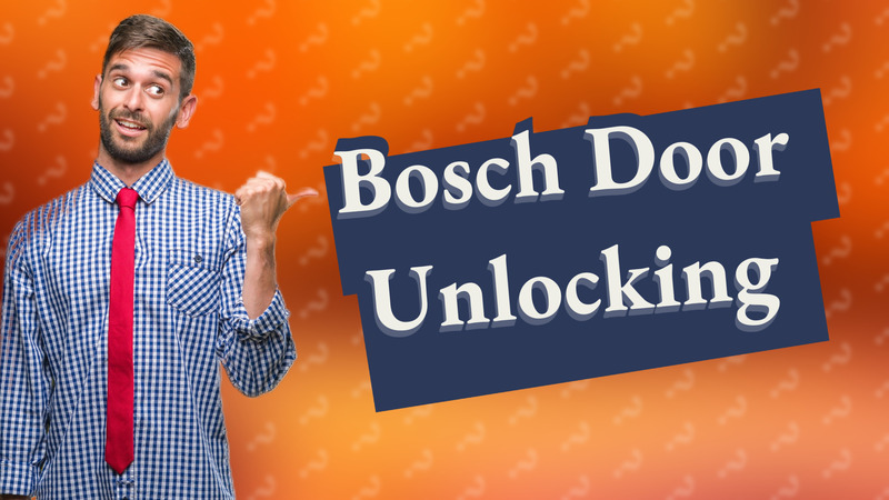 Bosch Door Unlocking